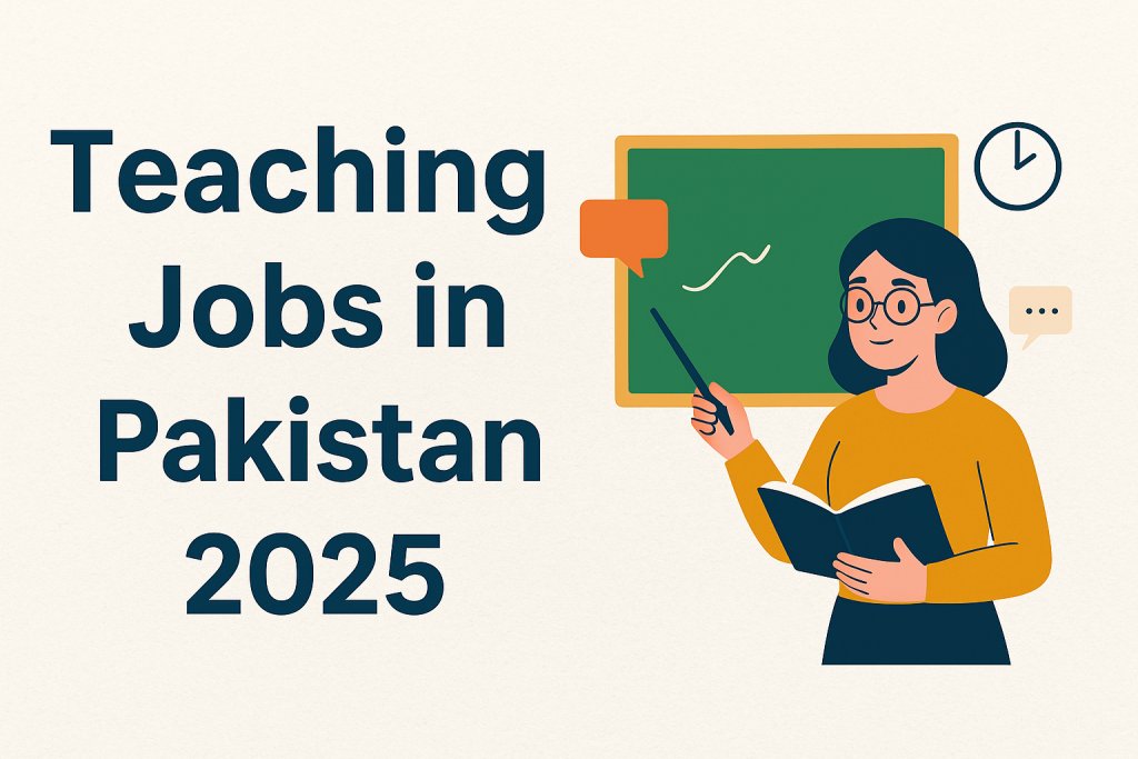 teaching jobs in Pakistan 2025